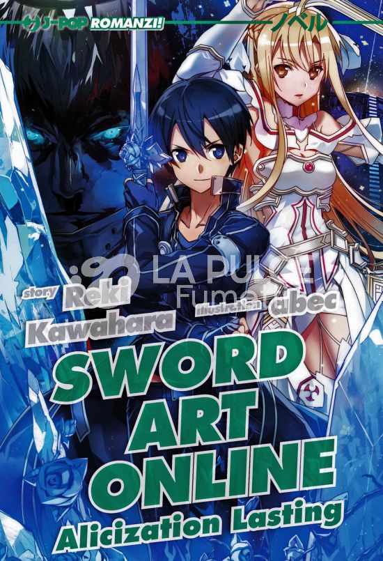 SWORD ART ONLINE LIGHT NOVEL # 18 - ALICIZATION LASTING