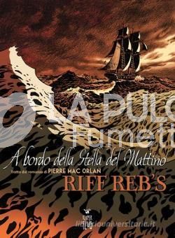 NARRATIVA TRA LE NUVOLE # 5 : A BORDO DELLA STELLA DEL MATTINO: RIFF REB'S TRATTO DAL ROMANZO DI PIERRE MAC ORLAN