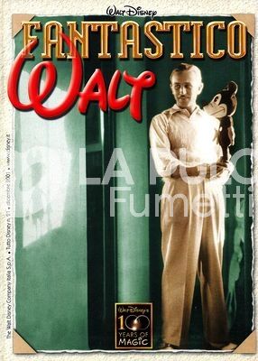 TUTTO DISNEY # 21: FANTASTICO WALT