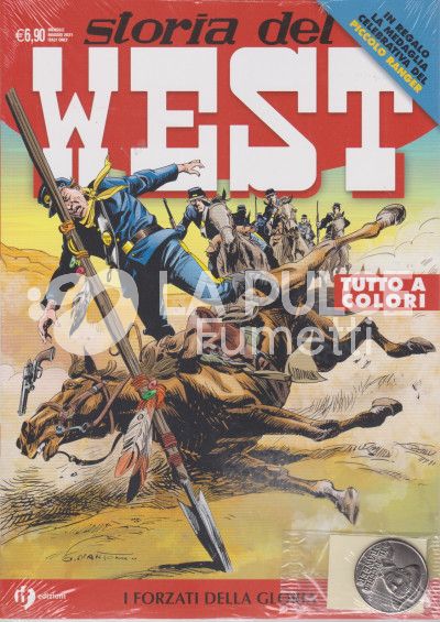 COLLANA WEST # 26 - STORIA DEL WEST 26: I FORZATI DELLA GLORIA - NO MEDAGLIA PICCOLO RANGER