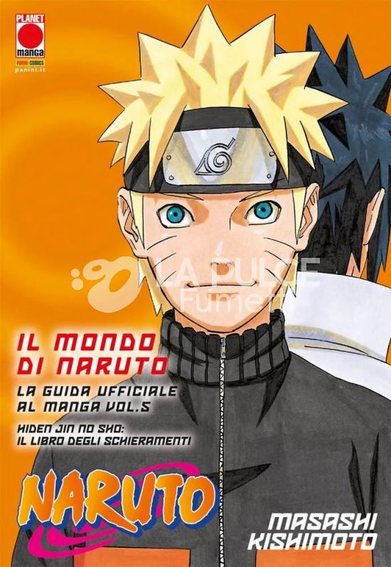 IL MONDO DI NARUTO - LA GUIDA UFFICIALE AL MANGA 5: HIDEN JIN NO SHO - IL LIBRO DEGLI SCHIERAMENTI - 1A RISTAMPA