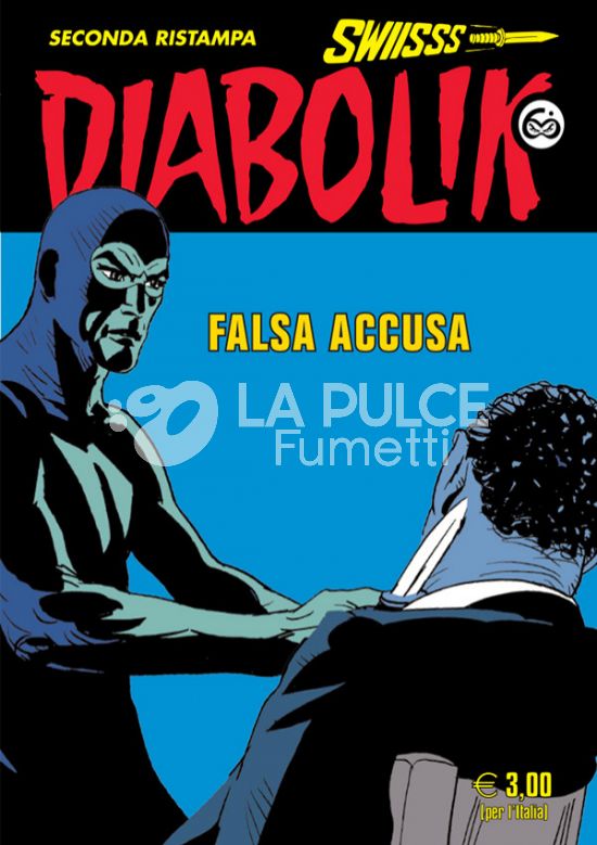 DIABOLIK SWIISSS # 340: FALSA ACCUSA