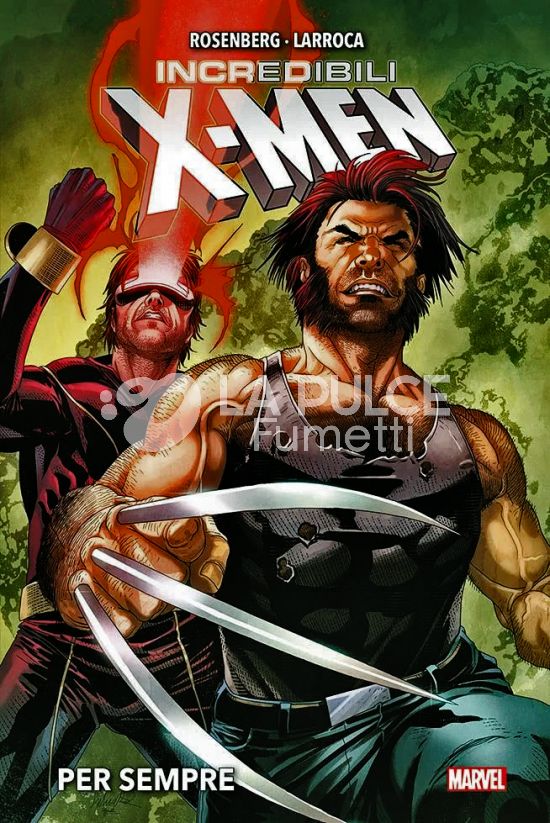 MARVEL DELUXE - GLI INCREDIBILI X-MEN: PER SEMPRE