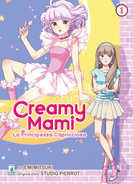 AMICI  - CREAMY MAMI - LA PRINCIPESSA CAPRICCIOSA 1/7 COMPLETA + L'INCANTEVOLE CREAMY NEW EDITION ( N 1-2-4-5-6 + ONESHOT ESAURITI )