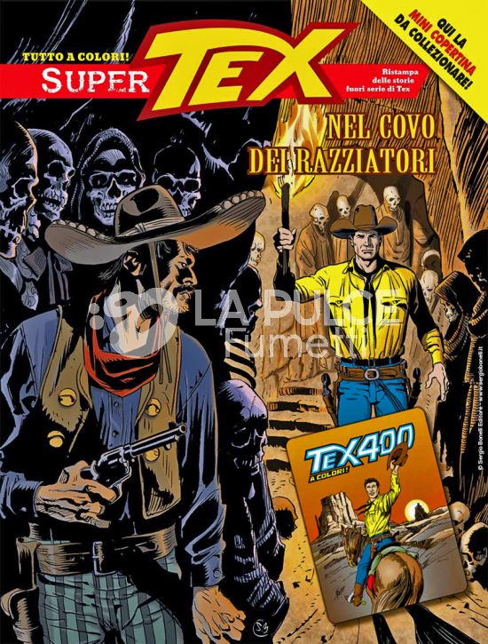 SUPER TEX # 18: NEL COVO DEI RAZZIATORI - NO MINI COPERTINE COVER B (TEX 400)