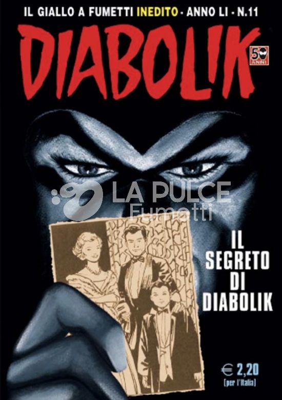 DIABOLIK ORIGINALE ANNO 51 # 11: IL SEGRETO DI DIABOLIK