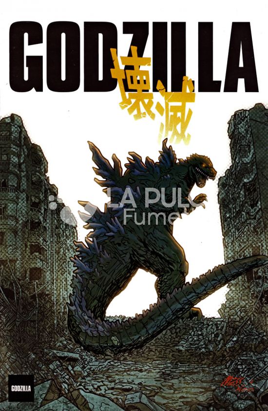 GODZILLA #    30 - VARIANT - 500 COPIE NUMERATE