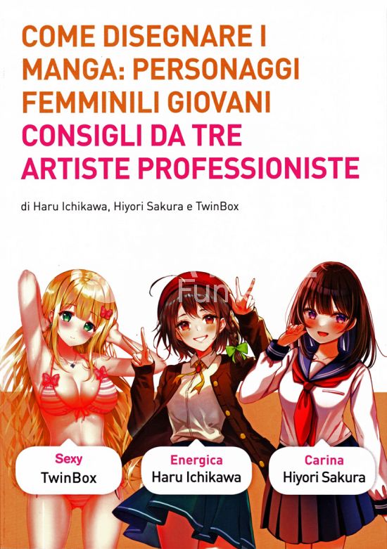 COME DISEGNARE I MANGA # 10 - PERSONAGGI FEMMINILI GIOVANI - CONSIGLI DA TRE ARTISTE PROFESSIONISTE