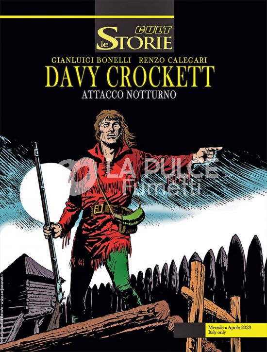 LE STORIE BONELLI - CULT # 126 - DAVY CROCKETT II: ATTACCO NOTTURNO