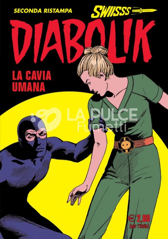 DIABOLIK SWIISSS # 329: UNA CAVIA UMANA