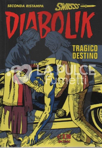 DIABOLIK SWIISSS # 346: TRAGICO DESTINO