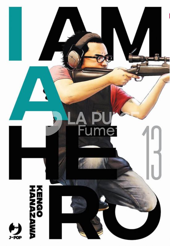 I AM A HERO NUOVA EDIZIONE # 13