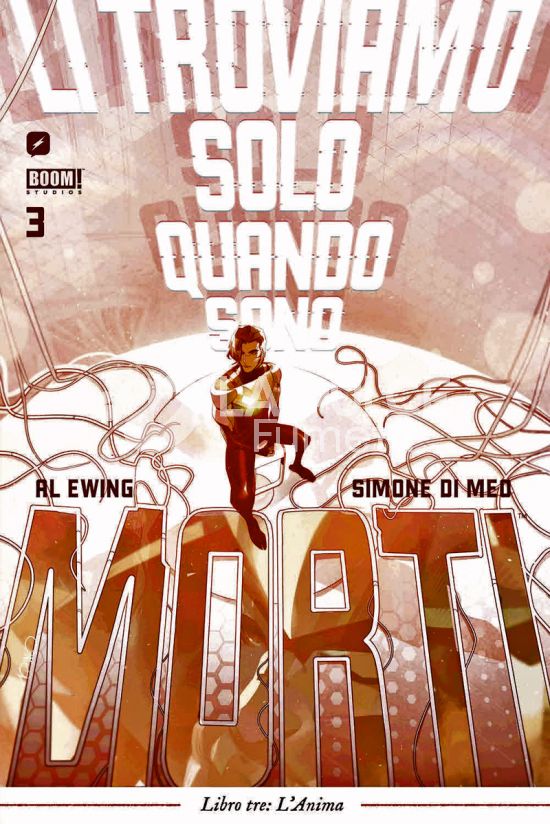 LI TROVIAMO SOLO QUANDO SONO MORTI # 3: L'ANIMA