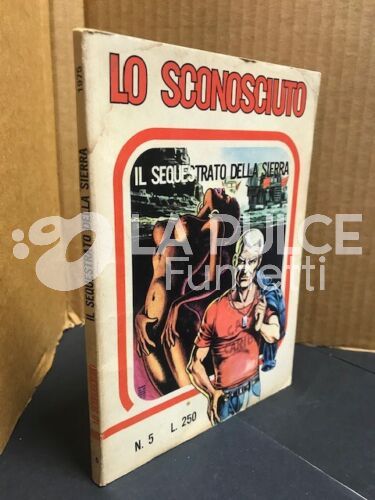 SCONOSCIUTO # 5: IL SEQUESTRATO DELLA SIERRA