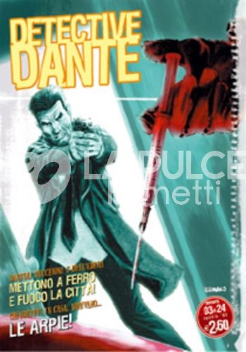 DETECTIVE DANTE # 3: LE ARPIE!