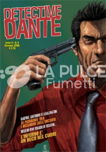 DETECTIVE DANTE # 8: L'INFERNO E' UN BUCO NEL CUORE