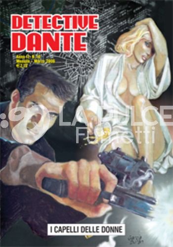 DETECTIVE DANTE # 10: I CAPELLI DELLE DONNE
