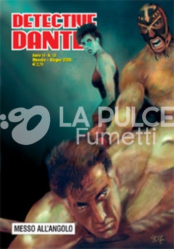 DETECTIVE DANTE # 13: MESSO ALL'ANGOLO