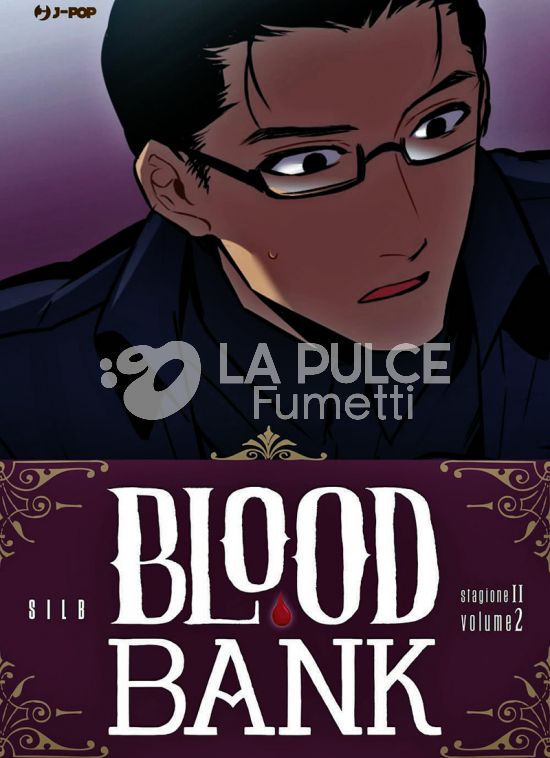 BLOOD BANK - STAGIONE II # 2