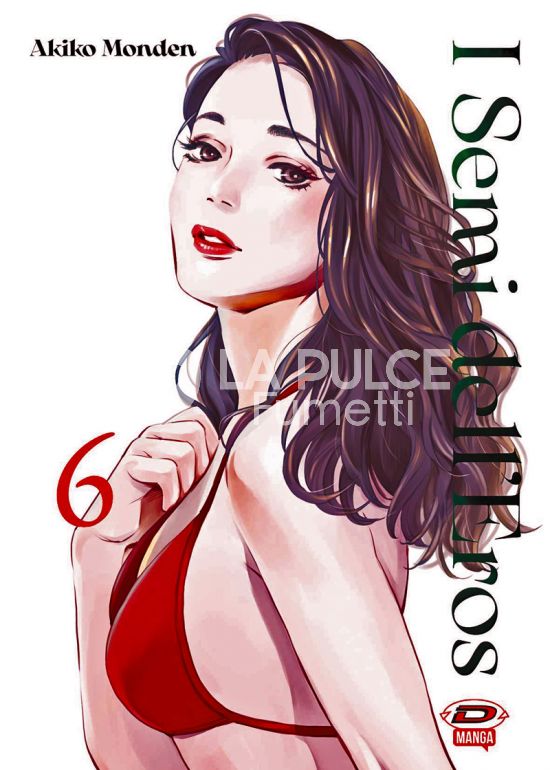 I SEMI DELL'EROS #     6
