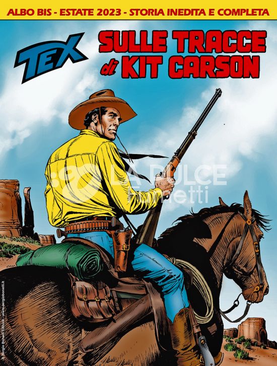 SBE SERGIO BONELLI EDITORE PRESENTA # 8 - TEX GIGANTE 753 BIS: SULLE TRACCE DI KIT CARSON