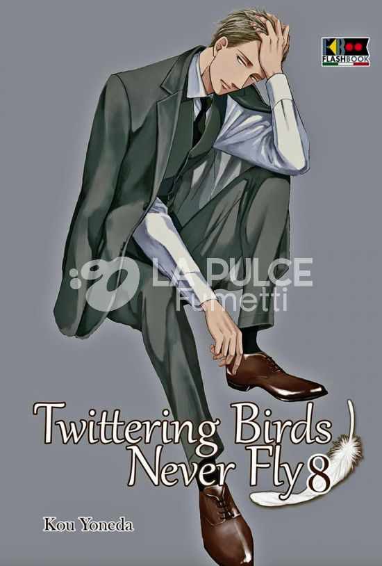 TWITTERING BIRDS NEVER FLY # 8