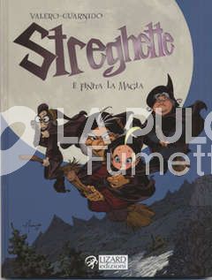 STREGHETTE # 1: E' FINITA LA MAGIA