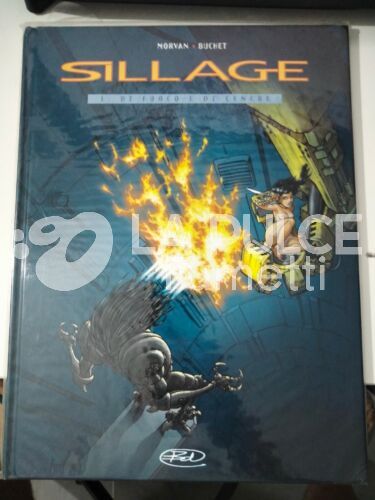 SILLAGE #     1: DI FUOCO E DI CENERE