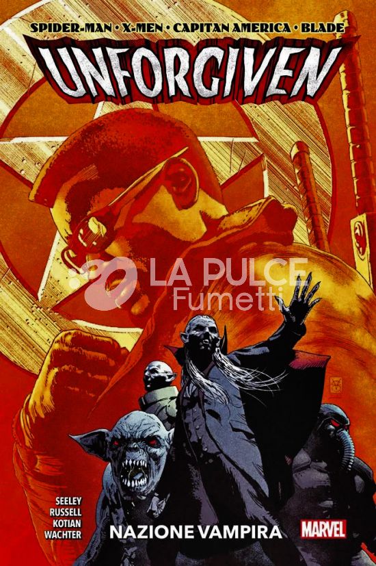 MARVEL COLLECTION INEDITO - SPIDER-MAN/X-MEN/CAPITAN AMERICA/BLADE UNFORGIVEN: NAZIONE VAMPIRA