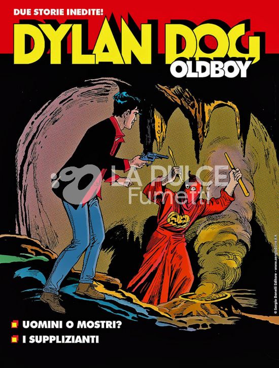 DYLAN DOG MAXI # 59 - OLDBOY 21: UOMINI O MOSTRI? - I SUPPLIZIANTI