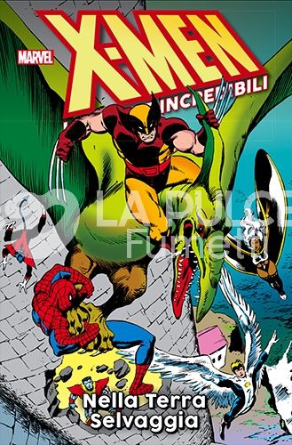 X-MEN LE STORIE INCREDIBILI # 7: NELLA TERRA SELVAGGIA