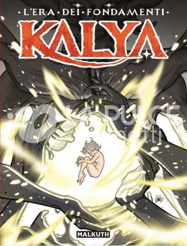 KALYA - L'ERA DEI FONDAMENTI # 12: MALKUTH