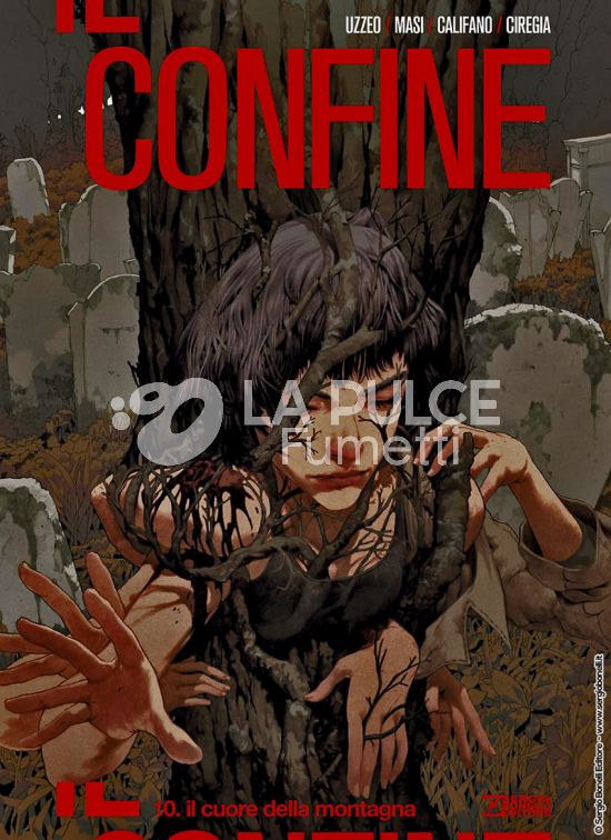 IL CONFINE #    10: IL CUORE DELLA MONTAGNA