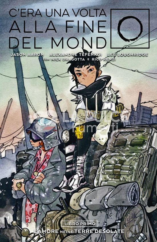 C'ERA UNA VOLTA ALLA FINE DEL MONDO #     1: L'AMORE NELLE TERRE DESOLATE - VARIANT