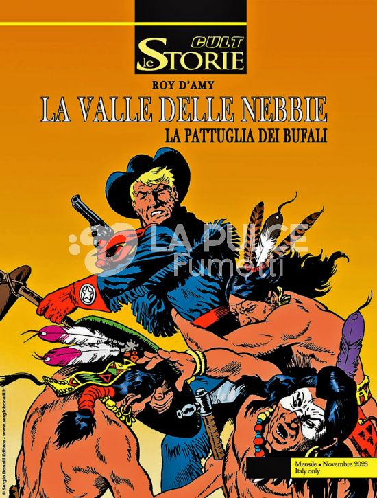 LE STORIE BONELLI - CULT # 133 - LA PATTUGLIA DEI BUFALI 2: LA VALLE DELLE NEBBIE