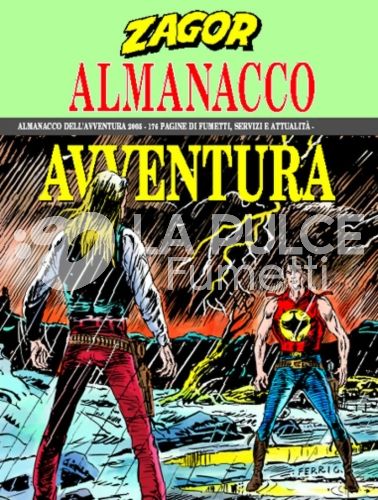 ALMANACCO DELL'AVVENTURA 2005 - ZAGOR #     7: L'UOMO VENUTO DALLA PIOGGIA