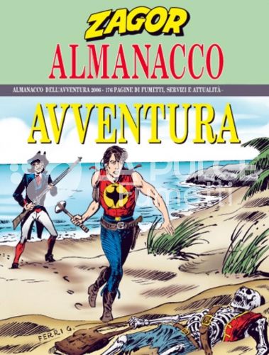 ALMANACCO DELL'AVVENTURA 2006 - ZAGOR # 8 IL TESORO DI DIGGING BILL