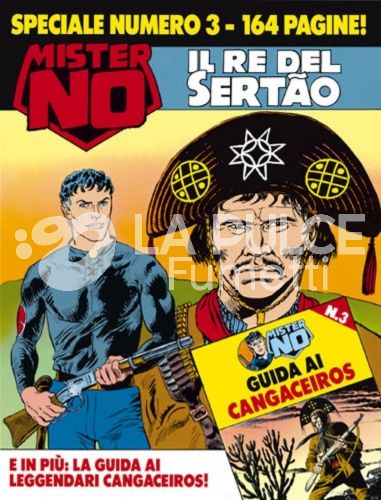 MISTER NO SPECIALE #     3: IL RE DEL SERTAO + LIBRETTO