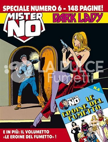 MISTER NO SPECIALE #     6: DARK LADY + LIBRETTO