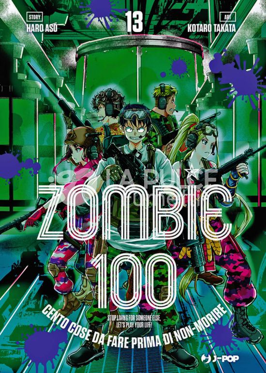 ZOMBIE 100 - CENTO COSE DA FARE PRIMA DI NON-MORIRE # 13