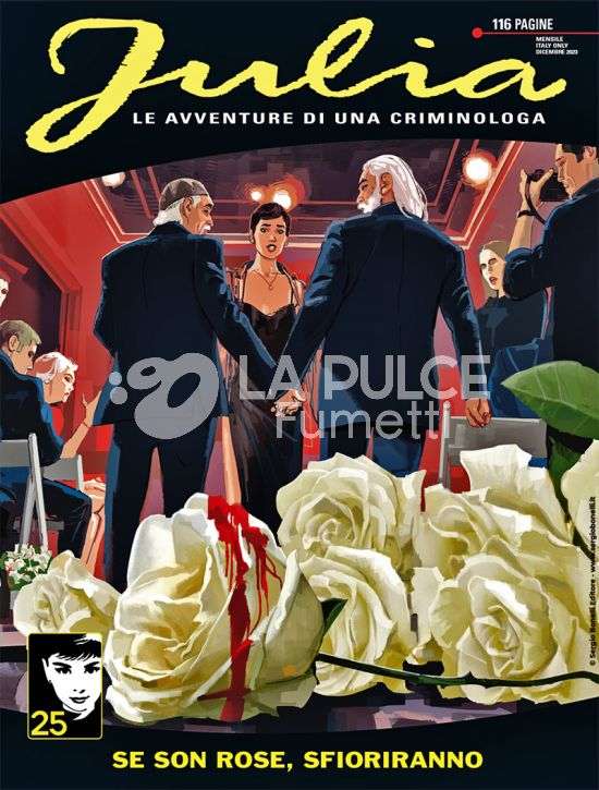 JULIA # 303: SE SON ROSE, SFIORIRANNO