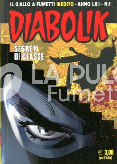DIABOLIK ORIGINALE ANNO 62 # 1: SEGRETI DI CLASSE