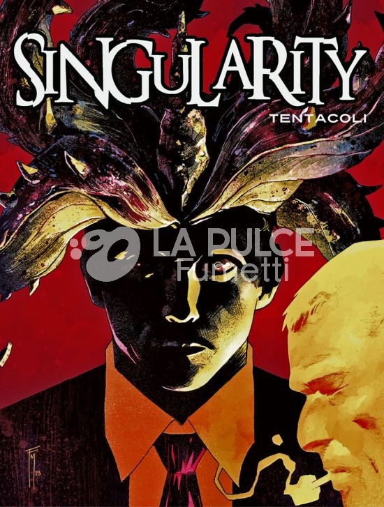 EXTRA BUGS # 3 - SINGULARITY: TENTACOLI