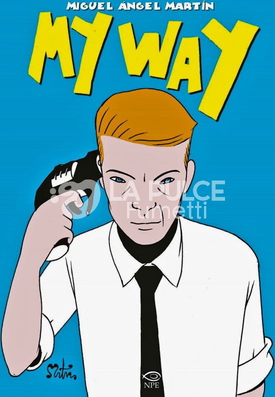 COLLANA MIGUEL ANGEL MARTIN # 10 - MY WAY
