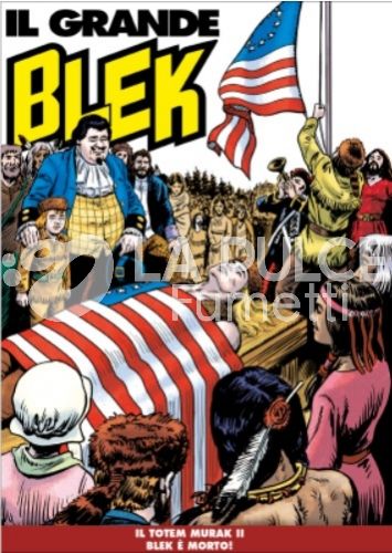 IL GRANDE BLEK # 156: IL TOTEM MURAK II - BLEK E' MORTO !