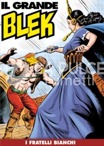 IL GRANDE BLEK # 80: I FRATELLI BIANCHI
