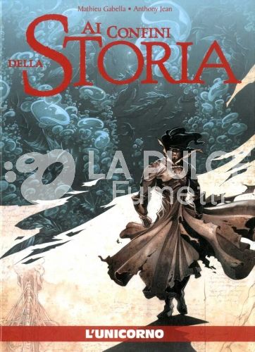 AI CONFINI DELLA STORIA # 3 - L'UNICORNO