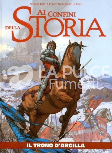 AI CONFINI DELLA STORIA # 21 - IL TRONO D'ARGILLA