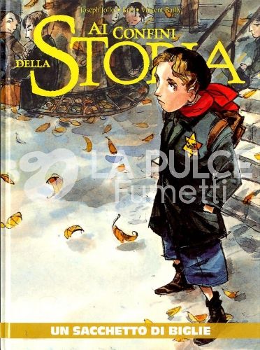 AI CONFINI DELLA STORIA # 34 - UN SACCHETTO DI BIGLIE