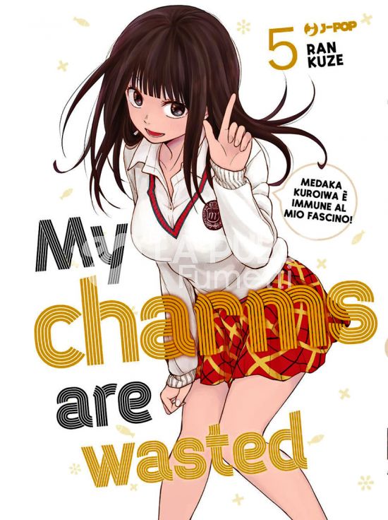 MY CHARMS ARE WASTED # 5